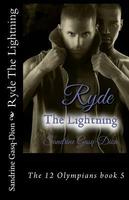 Ryde The Lightning: The 12 Olympians book 5 by Sandrine Gasq-Dion