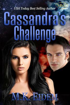 Cassandra's Challenge by M.K. Eidem