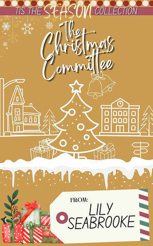 The Christmas Committee by Lily Seabrooke