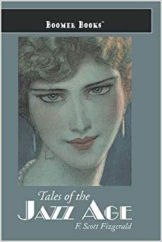 Tales of the Jazz Age by F. Scott Fitzgerald