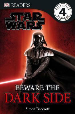 Star Wars: Beware the Dark Side by Ryder Windham, Simon Beecroft