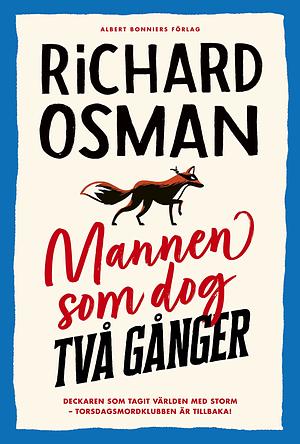 Mannen som dog två gånger by Richard Osman