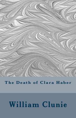 The Death of Clara Haber by William Clunie