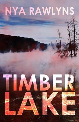 Timber Lake by Nya Rawlyns