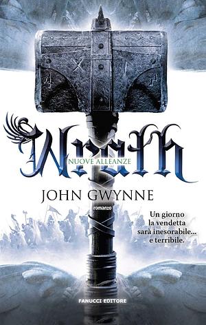 Wrath: Nuove alleanze by John Gwynne