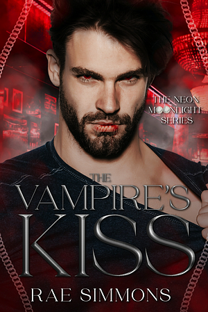 The Vampire's Kiss by Rae Simmons