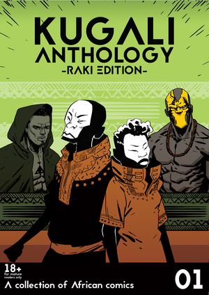 Kugali Anthology Raki by Keenan Kornegay, Ziki Nelson, Juni Ba, Hafeez Oluwa