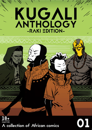 Kugali Anthology Raki by Juni Ba, Ziki Nelson, Keenan Kornegay, Hafeez Oluwa