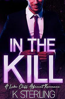 In the Kill by K. Sterling