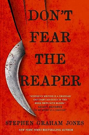 Don't Fear the Reaper by Stephen Graham Jones