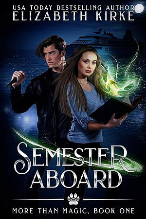 Semester Aboard by Elizabeth Kirke