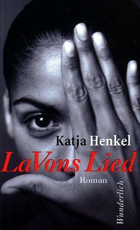 LaVons Lied by Katja Henkel