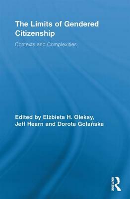 The Limits of Gendered Citizenship: Contexts and Complexities by 