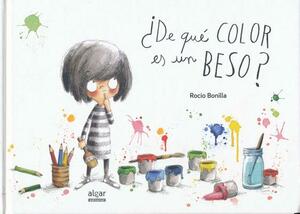 de Que Color Es Un Beso? by Rocio Bonilla