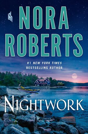 Nightwork by Nora Roberts