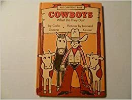 Cowboys: What Do They Do? by Carla Greene