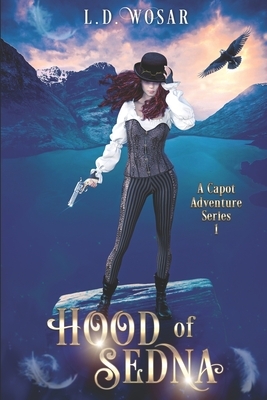 Hood of Sedna by L.D. Wosar