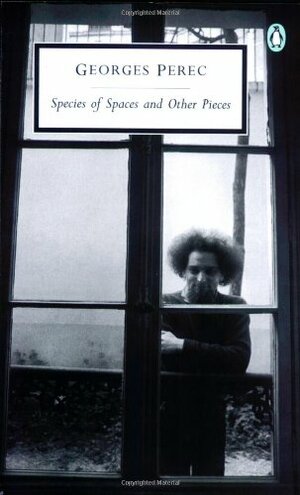 Species of Spaces and Other Pieces by Georges Perec