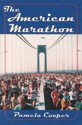 The American Marathon by Pamela Cooper