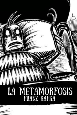 La Metamorfosis: Una mañana by Franz Kafka