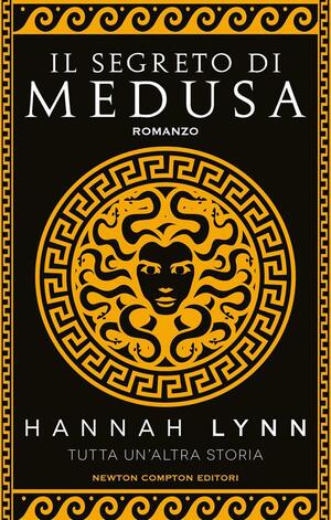 Il segreto di Medusa by Hannah Lynn