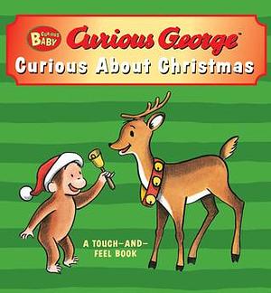 Curious Baby Curious about Christmas by H.A. Rey, H.A. Rey