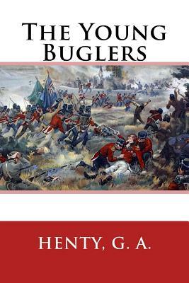 The Young Buglers by Henty G. a.