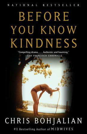 Before You Know Kindness by Chris Bohjalian
