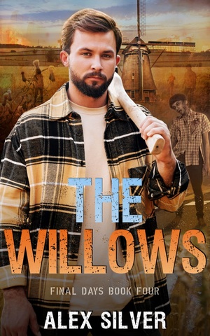 The Willows  by Alexa Silver