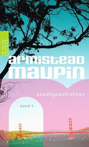 Stadtgeschichten by Armistead Maupin