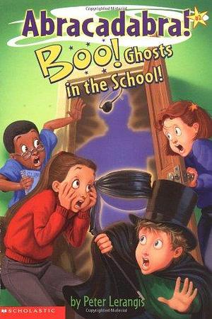Boo! Ghosts in the School! by Peter Lerangis