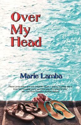 Over My Head by Marie Lamba