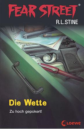 Die Wette by R.L. Stine