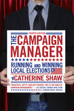 Campaign Manager by Catherine Shaw