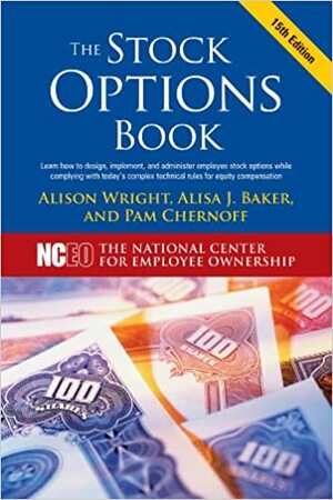 The Stock Options Book by Pam Chernoff, Alison Wright, Alisa J. Baker