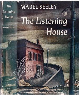 The Listening House by Mabel Seeley