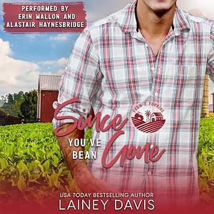 Since You've Bean Gone by Lainey Davis