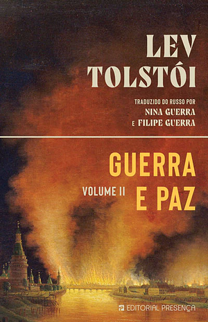 Guerra e Paz: Volume II by Leo Tolstoy