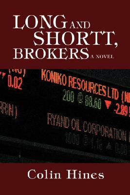 Long and Shortt, Brokers by Colin Hines