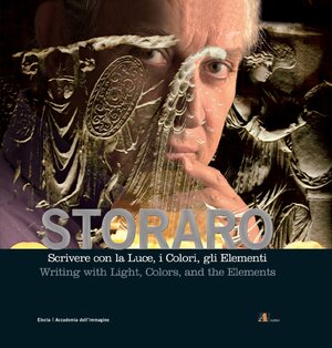 Storaro: Writing with Light by Vittorio Storaro