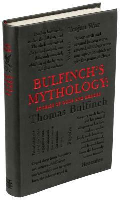 Bulfinch's Mythology: Stories of Gods and Heroes by Thomas Bulfinch