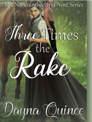 Three Times A Rake by Dayna Quince