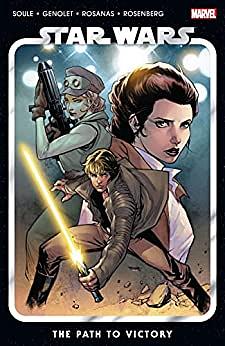 Star Wars Vol. 5: The Path to Victory by Charles Soule, Andrés Genolet, Ramon Rosanas