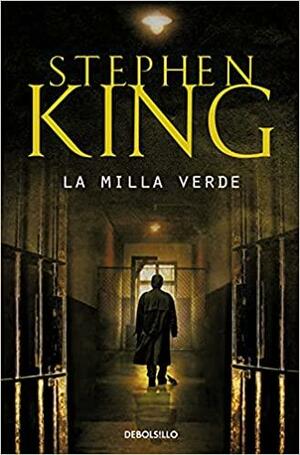 La milla verde by Stephen King