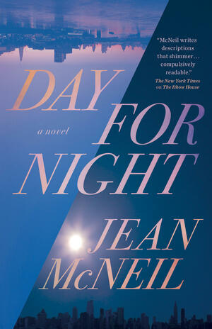 Day for Night by Jean McNeil