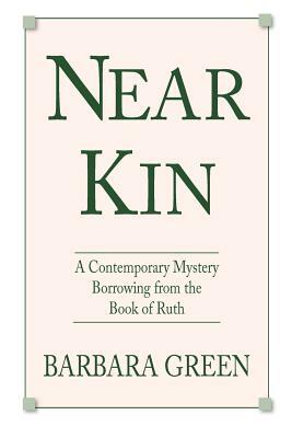 Near Kin by Barbara Green