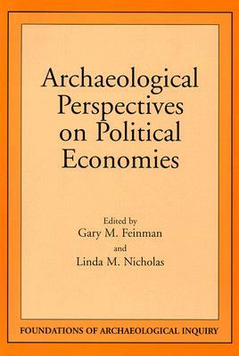 Archaeological Perspectives on Political Economies by 