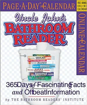 Uncle John's Bathroom Reader Page-A-Day 2006 Calendar by Bathroom Readers' Institute