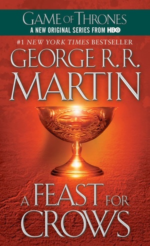 A Feast for Crows by George R.R. Martin