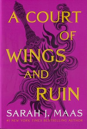 A Court of Wings and Ruin by Sarah J. Maas